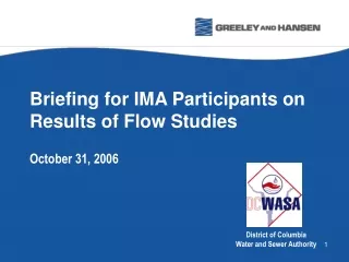Briefing for IMA Participants on Results of Flow Studies