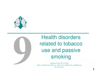 Health disorders related to tobacco use and passive smoking