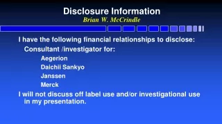 Disclosure Information Brian W. McCrindle
