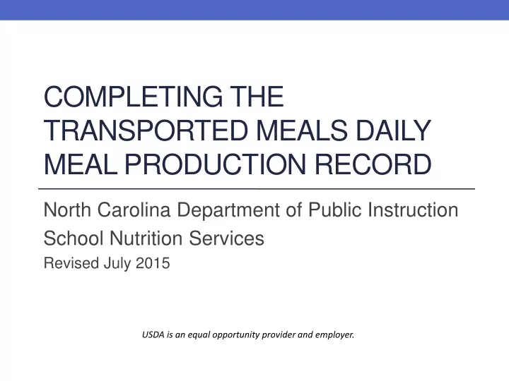 Ppt Completing The Transported Meals Daily Meal Production Record Powerpoint Presentation Id 8061