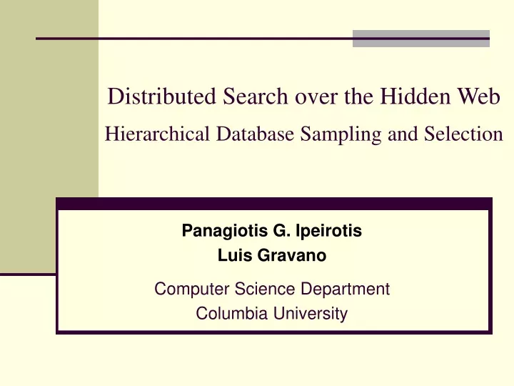 distributed search over the hidden web hierarchical database sampling and selection