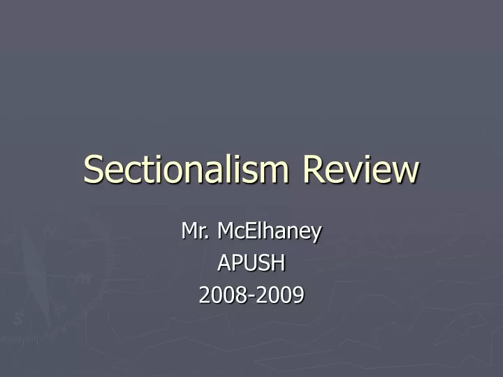 sectionalism review