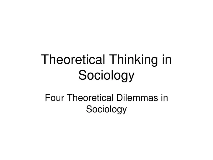 theoretical thinking in sociology