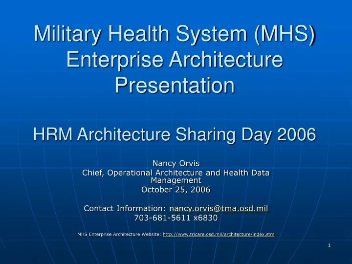military health system mhs enterprise architecture presentation hrm architecture sharing day 2006