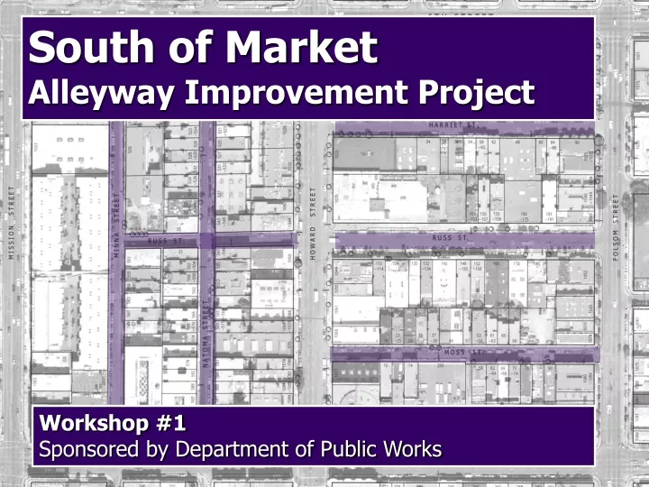 south of market alleyway improvement project