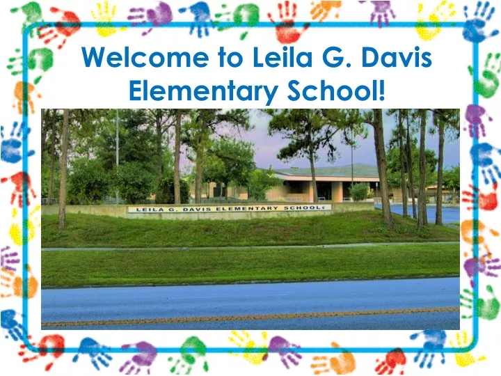 welcome to leila g davis elementary school