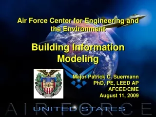 Air Force Center for Engineering and the Environment Building Information Modeling