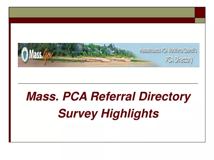 mass pca referral directory survey highlights