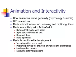 Animation and Interactivity