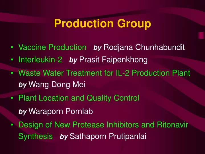 production group
