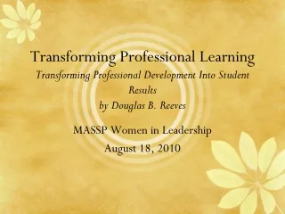MASSP Women in Leadership August 18, 2010