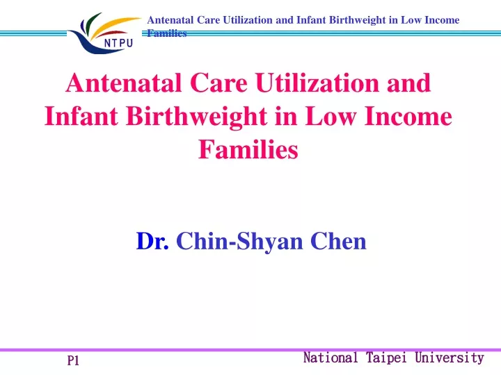 antenatal care utilization and infant birthweight