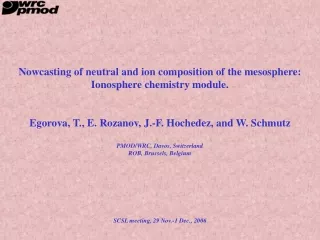 Nowcasting of neutral and ion composition of the mesosphere: Ionosphere chemistry module.