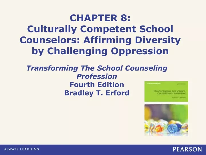 chapter 8 culturally competent school counselors affirming diversity by challenging oppression