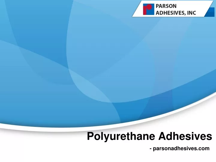 polyurethane adhesives