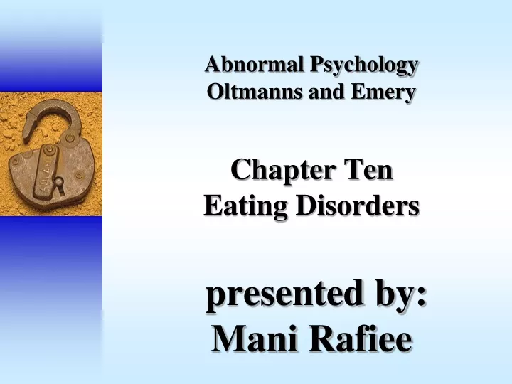 abnormal psychology oltmanns and emery chapter ten eating disorders presented by mani rafiee