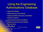 Using the Engineering Authorisations Database - slide 1