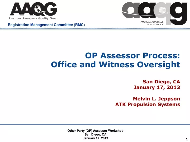 op assessor process office and witness oversight