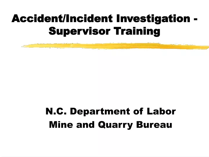 accident incident investigation supervisor training