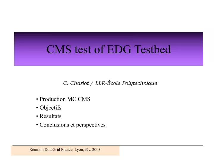cms test of edg testbed