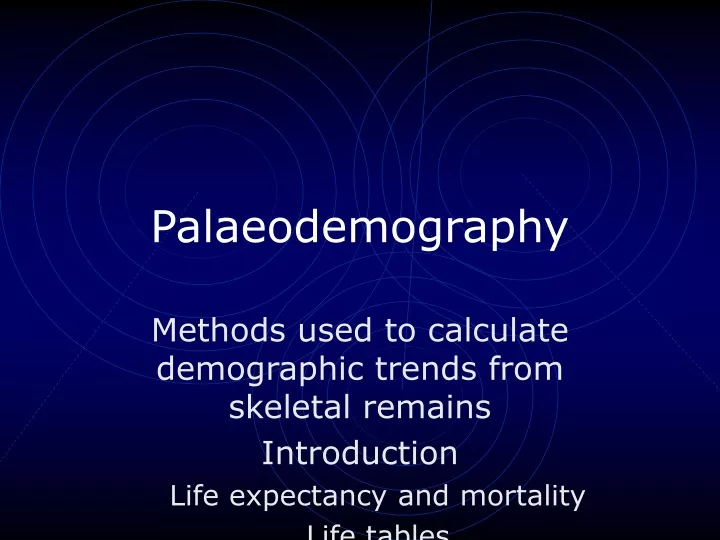 palaeodemography