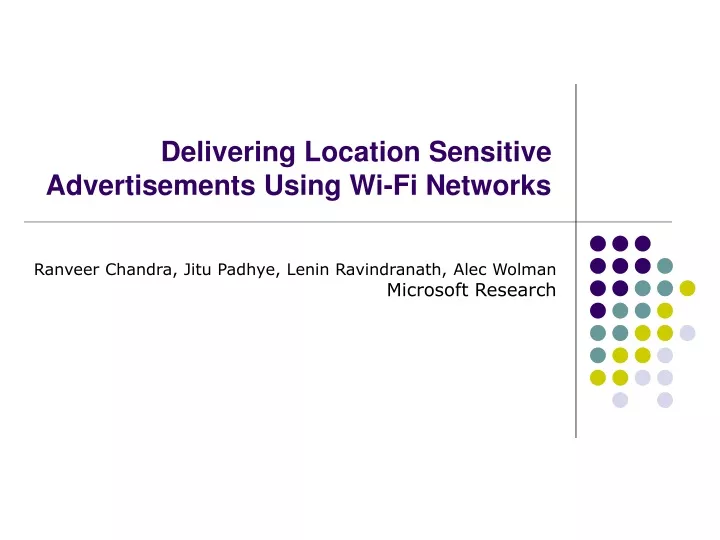 delivering location sensitive advertisements using wi fi networks