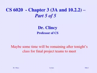 CS 6020  - Chapter 3 (3A and 10.2.2) –  Part 5 of 5