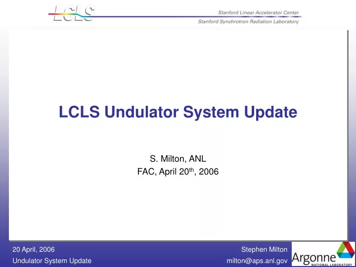 lcls undulator system update