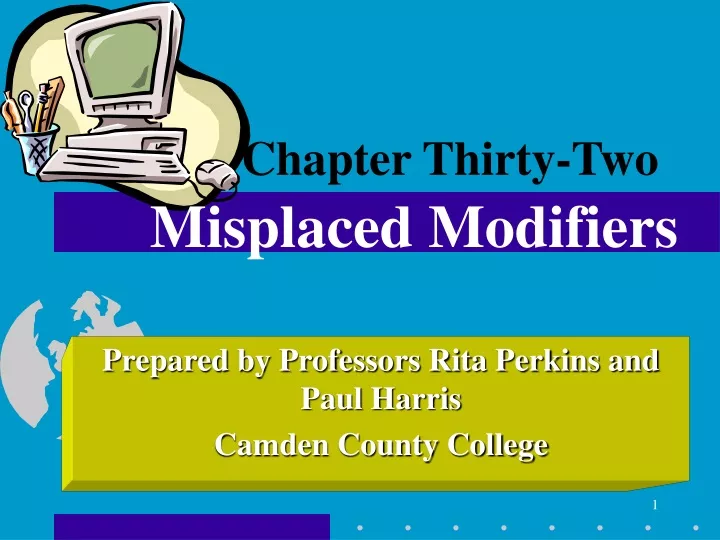 chapter thirty two misplaced modifiers
