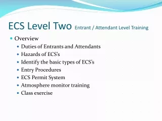 ECS Level Two Entrant / Attendant Level Training