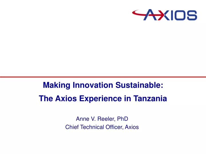 making innovation sustainable the axios experience in tanzania