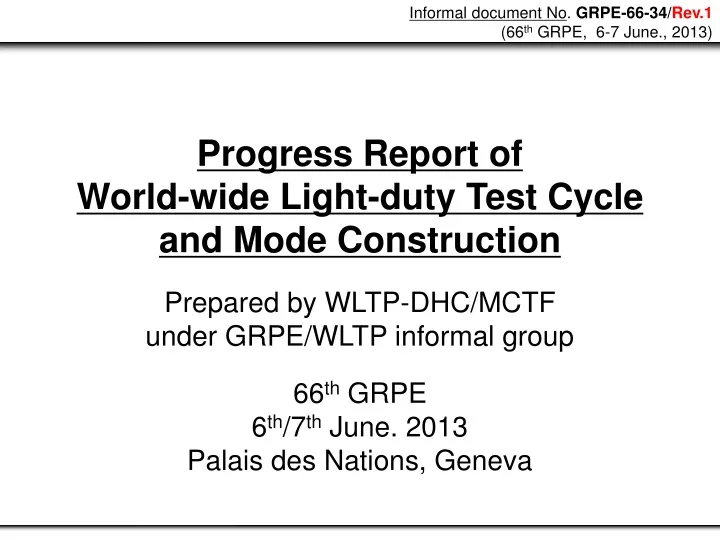 progress report of world wide light duty test