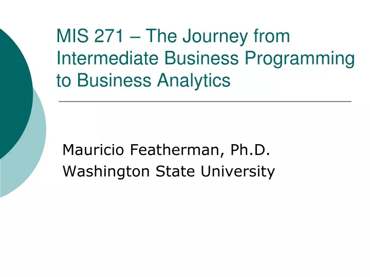 mis 271 the journey from intermediate business programming to business analytics