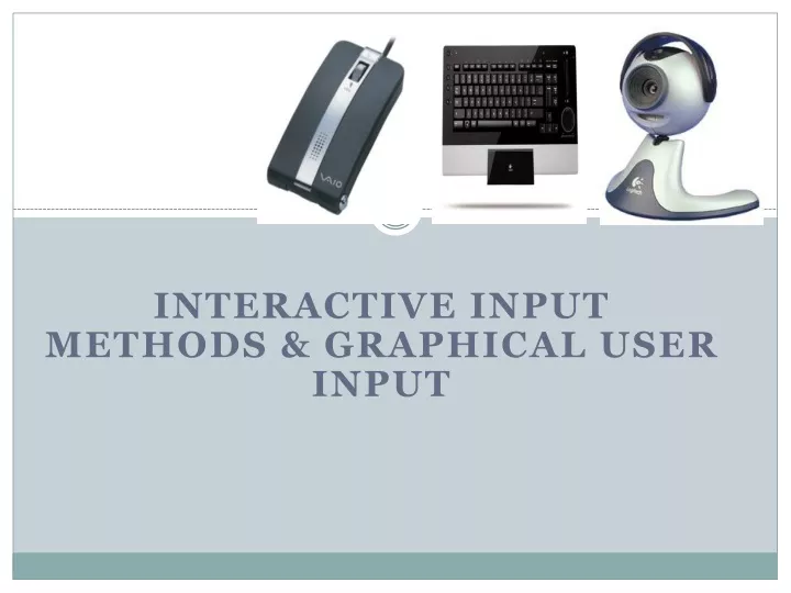 interactive input methods graphical user input