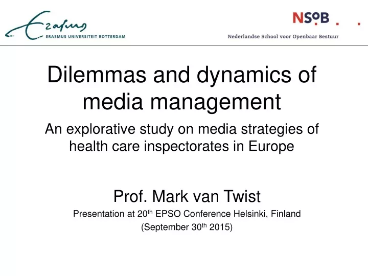 dilemmas and dynamics of media management