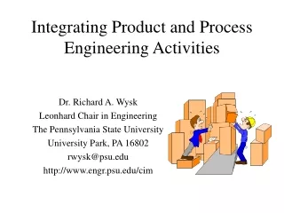 Integrating Product and Process Engineering Activities
