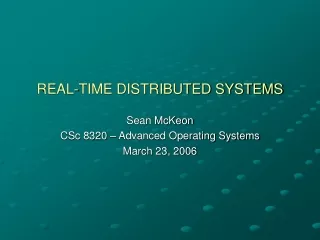 REAL-TIME DISTRIBUTED SYSTEMS
