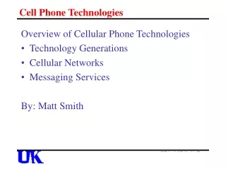 Cell Phone Technologies