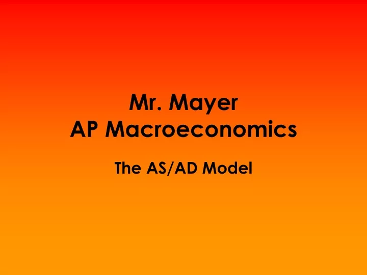 mr mayer ap macroeconomics