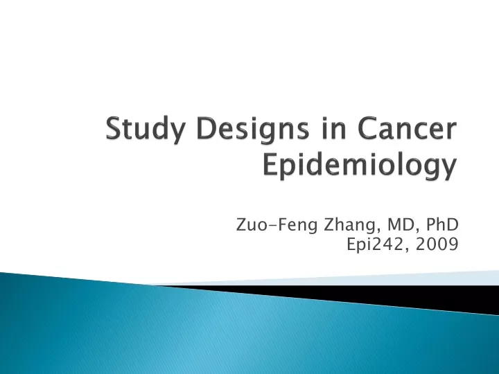 study designs in cancer epidemiology