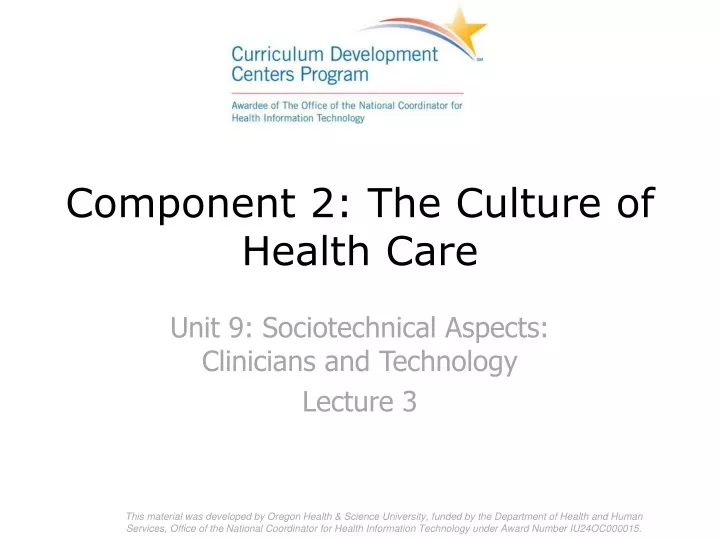 component 2 the culture of health care