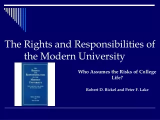 The Rights and Responsibilities of the Modern University