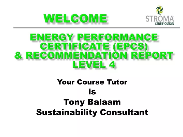 your course tutor is tony balaam sustainability consultant