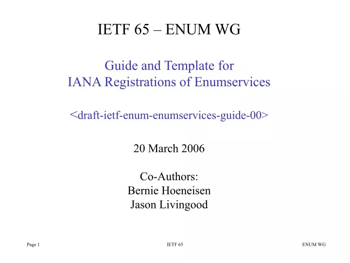 ietf 65 enum wg guide and template for iana