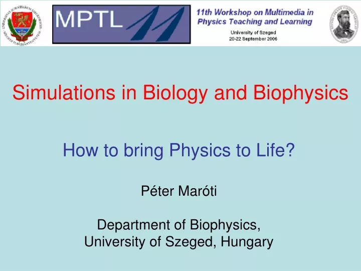 simulations in biology and biophysics