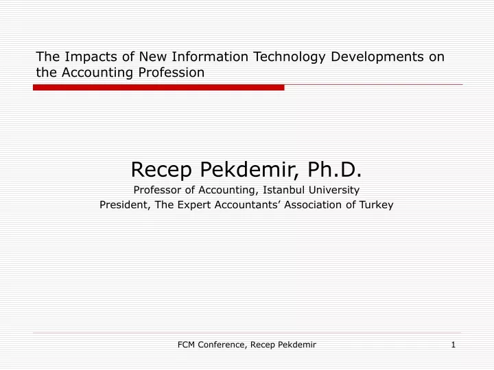 the impacts of new information technology developments on the accounting profession