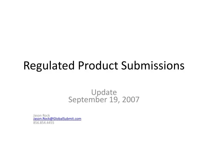 regulated product submissions
