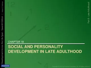 SOCIAL AND PERSONALITY DEVELOPMENT IN LATE ADULTHOOD
