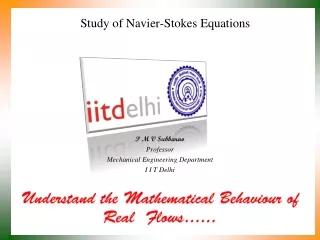 Study of Navier-Stokes Equations