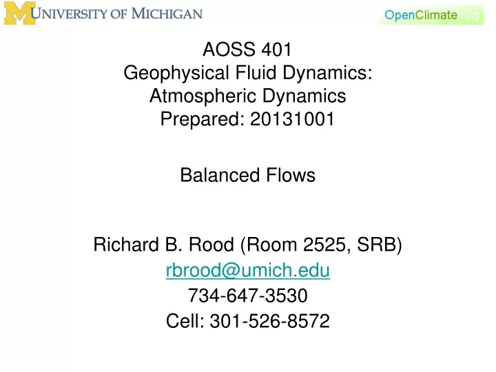 aoss 401 geophysical fluid dynamics atmospheric dynamics prepared 20131001 balanced flows